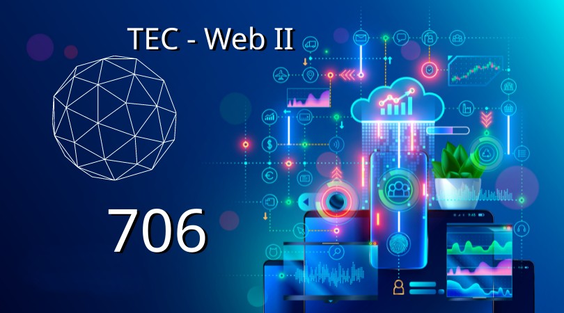 Tecnologías Web II-706