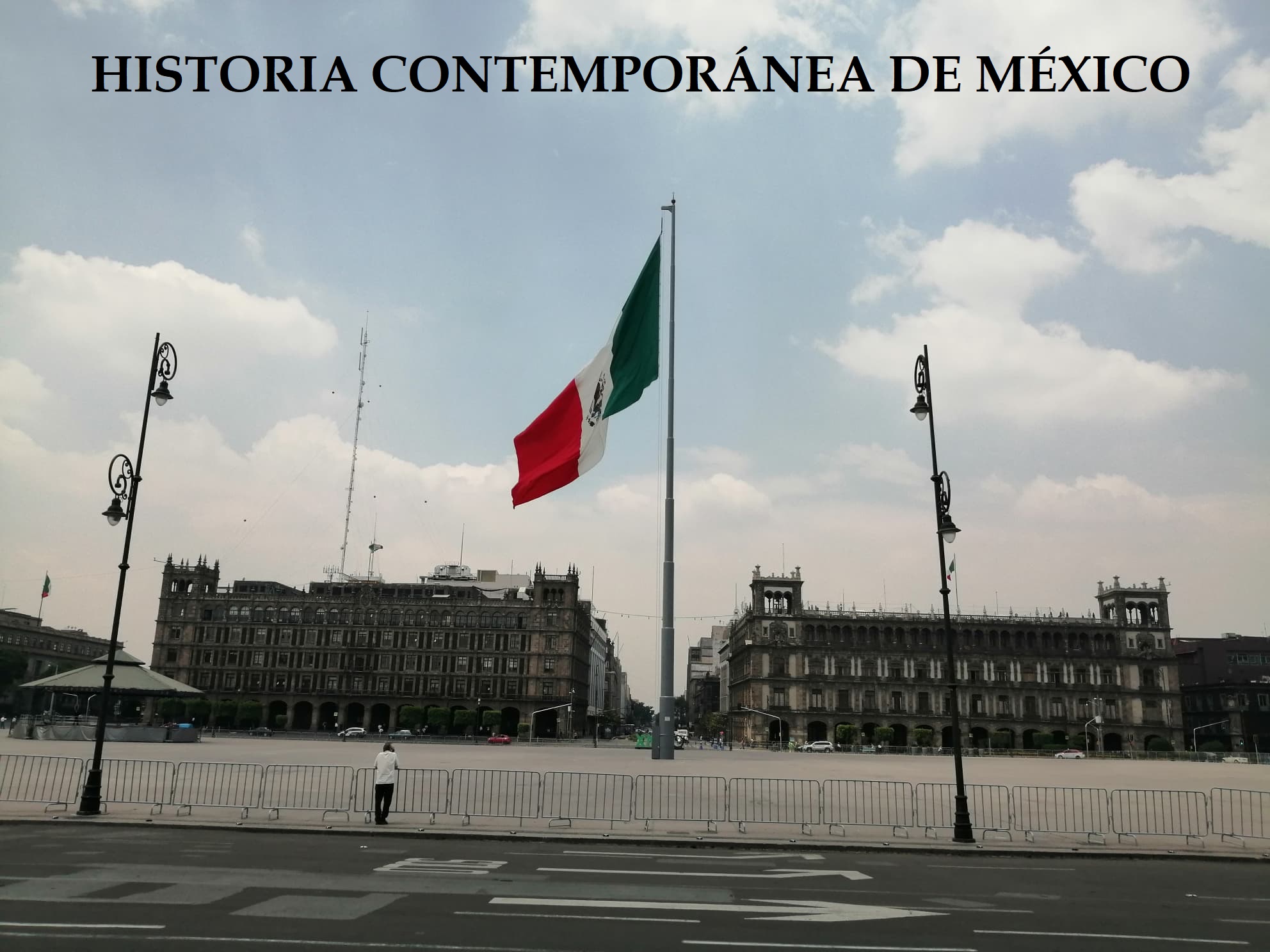 Historia Contemporánea de México